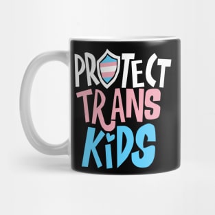 Protect Trans Kids Mug